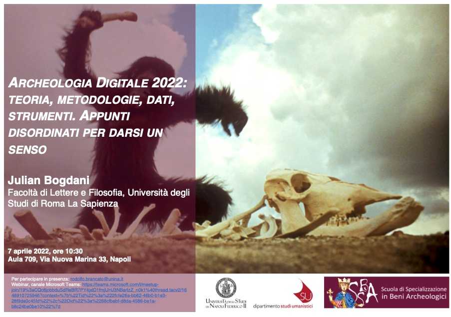 Archeologia Digitale 2022: teoria, metodologie, dati, strumenti. Appunti disordinati per darsi un senso